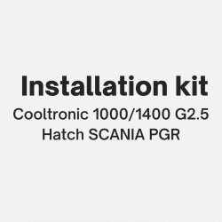 Zestaw montażowy Cooltronic 1000/1400 G2.5 Hatch SCANIA PGR