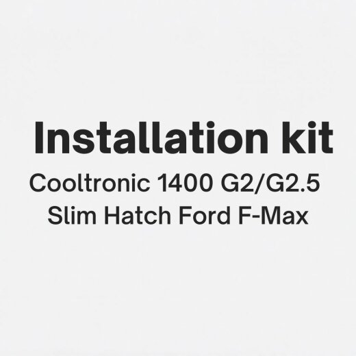 Zestaw montażowy Cooltronic 1400 G2/G2.5 Slim Hatch Ford F-Max